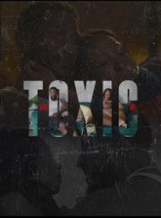You Toxic A.F.